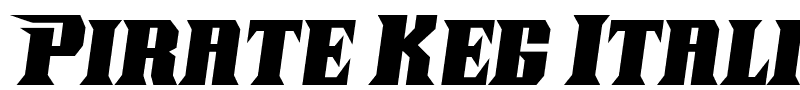 Pirate Keg Italic font