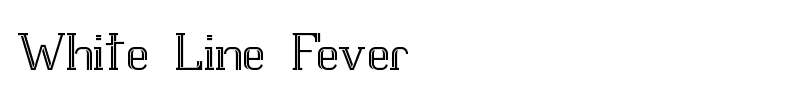 White Line Fever font