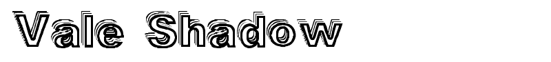 Vale Shadow font