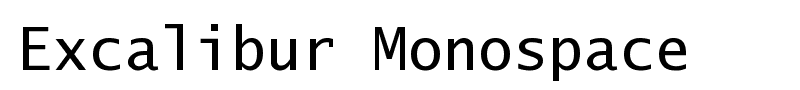 Excalibur Monospace font