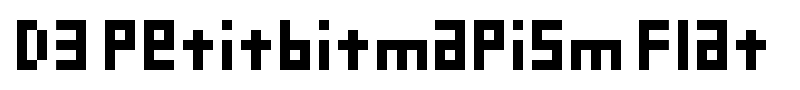 D3 Petitbitmapism Flat font