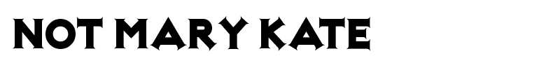 Not Mary Kate font