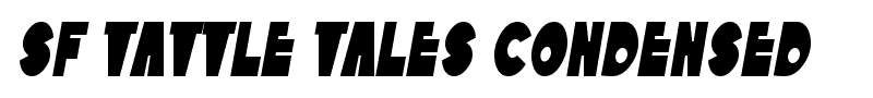 SF Tattle Tales Condensed font